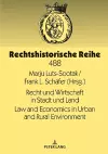 Recht und Wirtschaft in Stadt und Land Law and Economics in Urban and Rural Environment cover