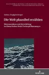 Die Welt plausibel erzaehlen cover