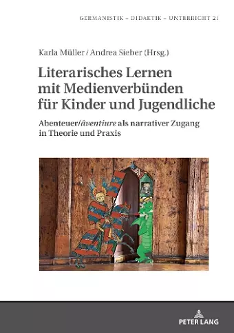 Literarisches Lernen Mit Medienverbuenden Fuer Kinder Und Jugendliche cover