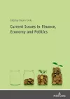 Current Issues in Finance, Economy and Politics cover