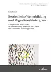 Betriebliche Weiterbildung Und Migrationshintergrund cover