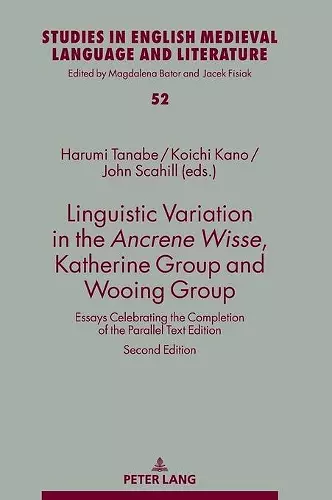 Linguistic Variation in the Ancrene Wisse, Katherine Group and Wooing Group cover