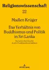 Das Verhaeltnis von Buddhismus und Politik in Sri Lanka cover