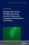 Multiple Discourses, Multiple Meanings: Jeanette Winterson's Language of Multiplicity and Variety cover