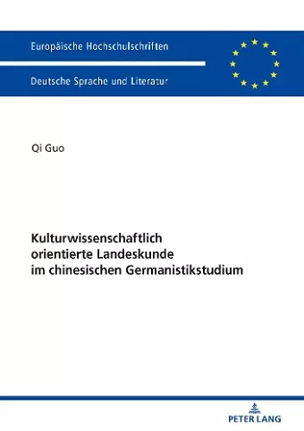 Kulturwissenschaftlich Orientierte Landeskunde Im Chinesischen Germanistikstudium cover