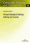 Virtual Standard Setting: Setting Cut Scores cover