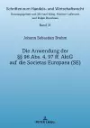 Die Anwendung Der §§ 96 Abs. 4, 97 Ff. Aktg Auf Die Societas Europaea (Se) cover