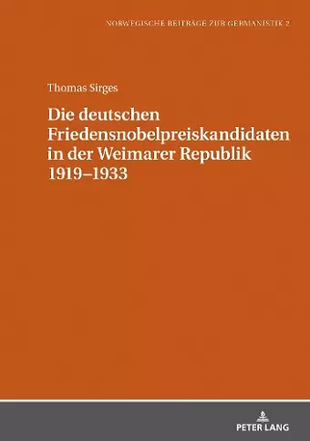 Die Deutschen Friedensnobelpreiskandidaten in Der Weimarer Republik 1919-1933 cover