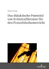 Das Didaktische Potential Von Kriminalliteratur Fuer Den Franzoesischunterricht cover