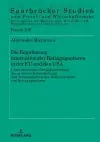 Die Regulierung Internationaler Ratingagenturen in Der EU Und Den USA cover