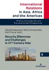 Security Dilemmas and Challenges in 21st Century Asia cover