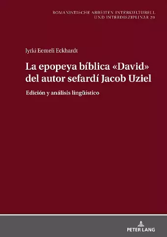 La epopeya bíblica David del autor sefardí Jacob Uziel cover