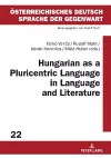 Hungarian as a Pluricentric Language in Language and Literature cover