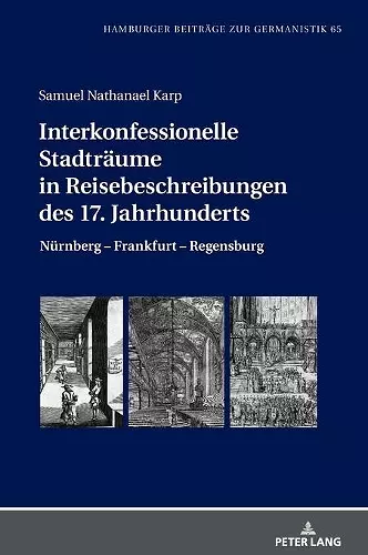 Interkonfessionelle Stadtraeume in Reisebeschreibungen Des 17. Jahrhunderts cover