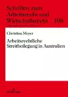 Arbeitsrechtliche Streitbeilegung in Australien cover