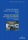 Cinema de migração em língua portuguesa cover