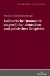 Kulinarische Onomastik an gewaehlten deutschen und polnischen Beispielen cover