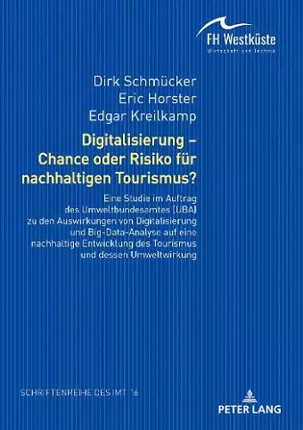 Digitalisierung - Chance Oder Risiko Fuer Nachhaltigen Tourismus? cover