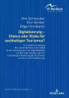 Digitalisierung - Chance Oder Risiko Fuer Nachhaltigen Tourismus? cover