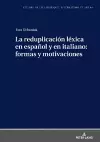 La Reduplicación Léxica En Español Y En Italiano: Formas Y Motivaciones cover