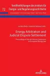 Energy Arbitration and Judicial Dispute Settlement cover