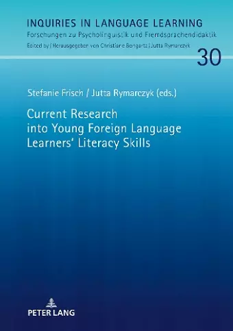 Current Research into Young Foreign Language Learners‘ Literacy Skills cover