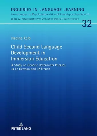 Child Second Language Development in Immersion Education cover