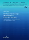 Child Second Language Development in Immersion Education cover