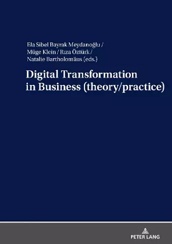 Digital Transformation in Business (theory/practice) cover