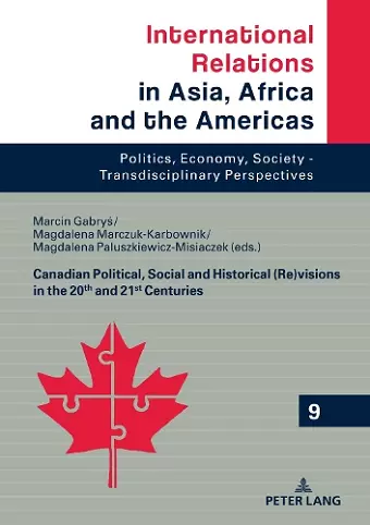 Canadian Political, Social and Historical (Re)visions in 20th and 21st Century cover