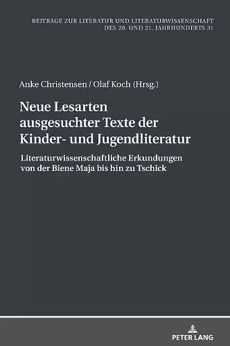 Neue Lesarten ausgesuchter Texte der Kinder- und Jugendliteratur cover