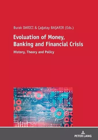 Evolution of Money, Banking and Financial Crisis cover