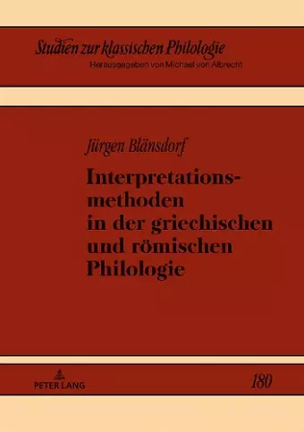 Interpretationsmethoden in der griechischen und roemischen Philologie cover