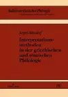 Interpretationsmethoden in der griechischen und roemischen Philologie cover