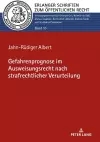 Gefahrenprognose Im Ausweisungsrecht Nach Strafrechtlicher Verurteilung cover