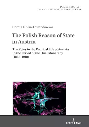 The Polish Reason of State in Austria cover