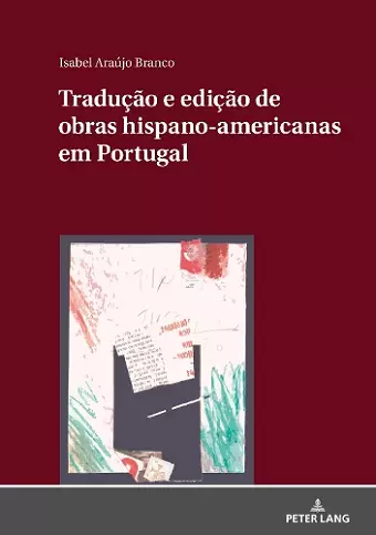 Tradução E Edição de Obras Hispano-Americanas Em Portugal cover