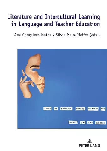 Literature and Intercultural Learning in Language and Teacher Education cover