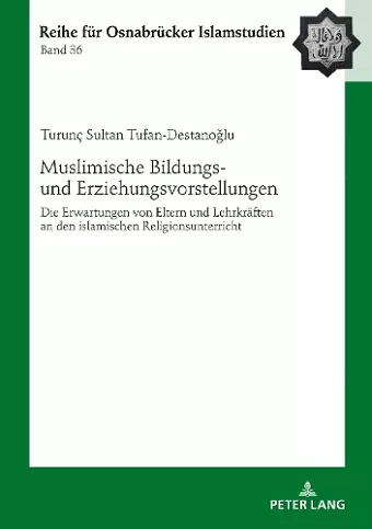 Muslimische Bildungs- und Erziehungsvorstellungen cover