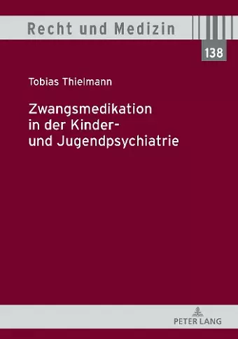 Zwangsmedikation in Der Kinder- Und Jugendpsychiatrie cover