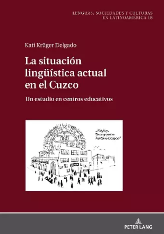 La situación lingueística actual en el Cuzco cover