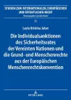 Die Individualsanktionen des Sicherheitsrates der Vereinten Nationen und die Grund- und Menschenrechte aus der Europaeischen Menschenrechtskonvention cover