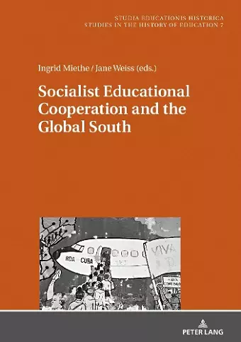 Socialist Educational Cooperation and the Global South cover