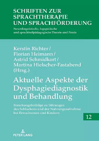 Aktuelle Aspekte der Dysphagiediagnostik und Behandlung cover