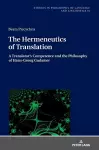 The Hermeneutics of Translation cover