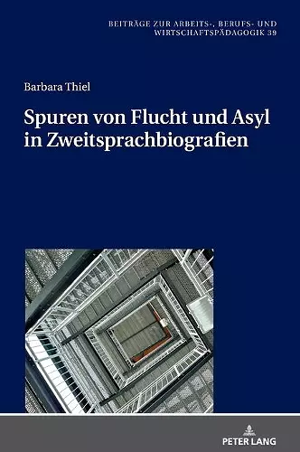 Spuren Von Flucht Und Asyl in Zweitsprachbiografien cover