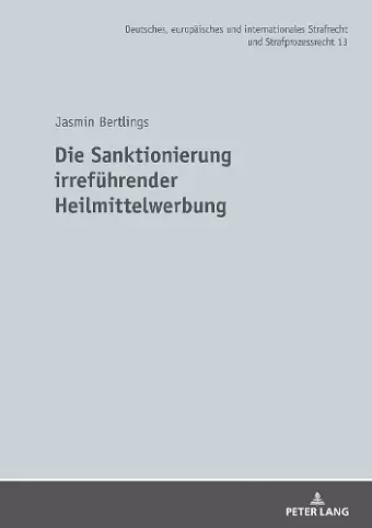 Die Sanktionierung irrefuehrender Heilmittelwerbung cover