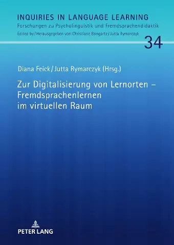 Zur Digitalisierung von Lernorten - Fremdsprachenlernen im virtuellen Raum cover