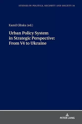 Urban Policy System in Strategic Perspective: From V4 to Ukraine cover