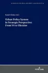 Urban Policy System in Strategic Perspective: From V4 to Ukraine cover